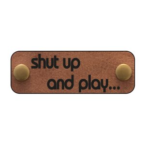 shut up and play